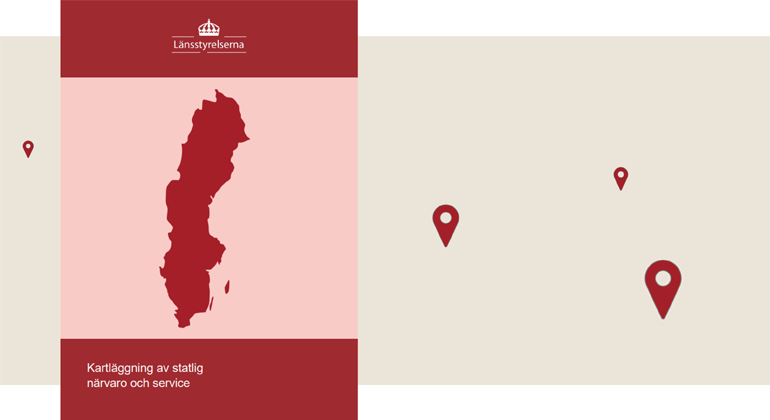 Illustration av första sidan av rapporten med Länsstyrelsernas logotyp, karta över Sverige och texten: Kartläggning av statlig närvaro och service 