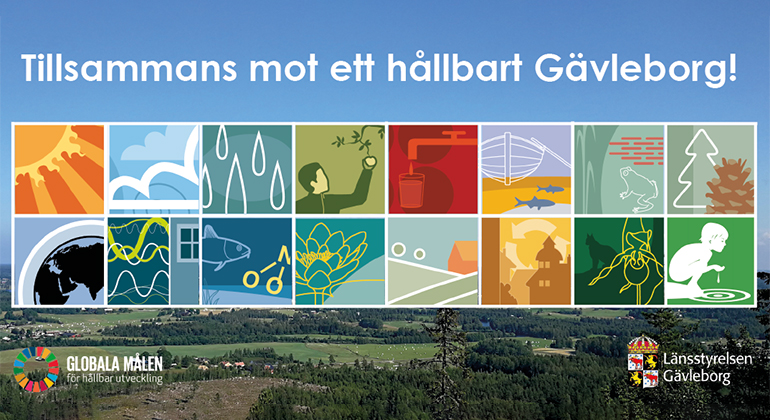 Bild över skog och fält med miljömålssymbolerna och texten Tillsammans mot ett hållbart Gävleborg.